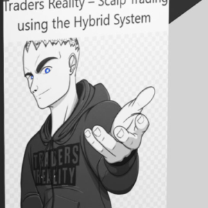Traders Reality – Scalp Trading Using The Hybrid System